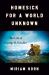 Homesick for a World Unknown : The Life of George B. Schaller