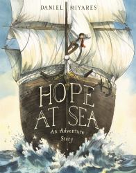 Hope at Sea : An Adventure Story