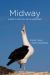 Midway : A Guide to the Atoll and Its Inhabitants