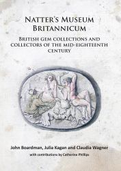 Natter's Museum Britannicum : British Gem Collections and Collectors of the Mid-Eighteenth Century