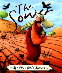 The Sower (My First Bible Stories)