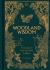 Woodland Wisdom : A Miscellany of Forest Facts, Fiction and Folklore