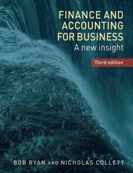 Finance and Accounting for Business : A New Insight, Third Edition