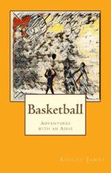 Basketball : Adventures with an Aspie