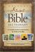 Nelson's Student Bible Dictionary : A Complete Guide to Understanding the World of the Bible