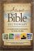 Nelson's Student Bible Dictionary : A Complete Guide to Understanding the World of the Bible