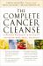 Complete Cancer Cleanse Complete Cancer Cleanse