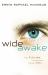 Wide Awake