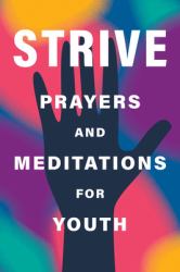 Strive : Prayers and Meditations for Youth