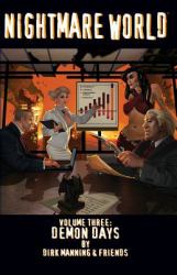 Nightmare World - Volume Three: Demon Days