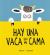 Hay una Vaca en Mi Cama