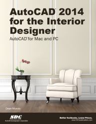 AutoCAD 2014 for the Interior Designer