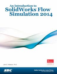 An Introduction to SolidWorks Flow Simulation 2014