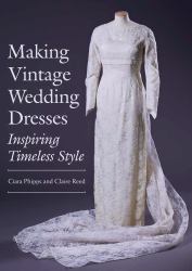 Making Vintage Wedding Dresses : Inspiring Timeless Style