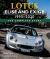 Lotus Elise and Exige 1995-2020 : The\Complete Story