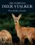 The Complete Deer Stalker : From Field to Larder