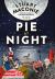 The Pie at Night : In Search of the North at Play