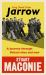 Long Road from Jarrow : A Journey Through Britain Then and Now