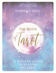 The Book of Tarot : A Guide for Modern Mystics