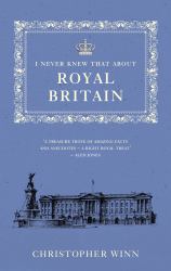 I Never Knew That about Royal England