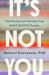 It's Not You : Identifying and Healing from Narcissistic People