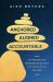 Anchored, Aligned, Accountable : A Framework for Transcending Bullsh*t and Transforming Our Lives and Work