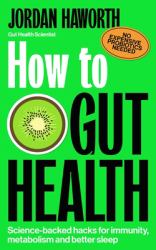 How to Gut Health