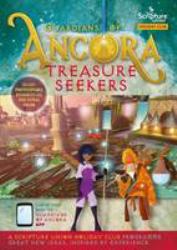 Guardians of Ancora Treasure Seekers Holiday Club