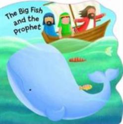 The Big Fish and the Prophet
