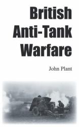 British Anti-Tank Warfare