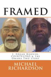 FRAMED: J. Edgar Hoover, COINTELPRO and the Omaha Two Story