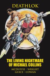 Deathlok : The Living Nightmare of Michael Collins