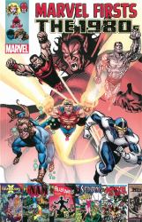 Marvel Firsts : The 1980s Volume 3