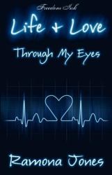 Life and Love Through My Eyes