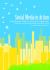 Social Media in Action : Comprehensive Guide for Architecture, Engineering, Planning and Environmental Consulting Firms Social Media in Action : Comprehensive Guide for Architecture, Engineering, Planning and Environmental Consulting Firms