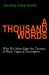 A Thousand Words : Why We Must Fight the Tyranny of Brief, Vague and Incomplete