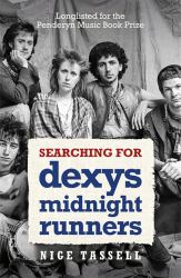 Searching for Dexys Midnight Runners