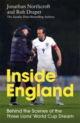 Dear England : The Real Story of the Three Lions Rebirth