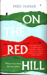 On the Red Hill : Where Four Lives Fell into Place