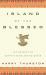 Island of the Blessed : The Secrets of Egypt's Everlasting Oasis Island of the Blessed : The Secrets of Egypt's Everlasting Oasis