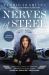 Nerves of Steel : How I Followed My Dreams, Earned My Wings, and Landed the Plane
