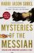 Mysteries of the Messiah : Unveiling Divine Connections from Genesis to Today