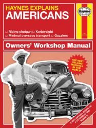 Haynes Explains - the Americans