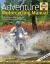 Adventure Motorcycling Manual : Everything You Need to Plan and Complete the Journey of a Lifetime