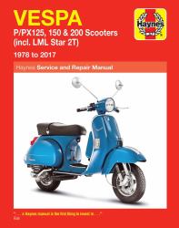 Vespa P/PX125, 150 and 200 Scooters : (incl. LML Star 2T) 1978 To 2017