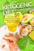 Ketogenic Diet Cookbook: 50 Low-Carb High-Fat Keto Recipes for Busy People to Lo