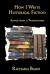 How I Write Historical Fiction : Advice from a Practitioner
