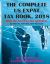 The Complete US Expat Tax Book 2018 : With the New Tax Law Update