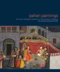 Pahari Paintings : The Horst Metzger Collection in the Museum Rietberg