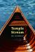 Temple Stream : A Rural Odyssey Temple Stream : A Rural Odyssey
